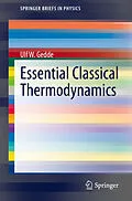 E-Book (pdf) Essential Classical Thermodynamics von Ulf W. Gedde