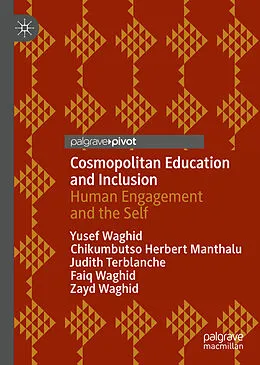 E-Book (pdf) Cosmopolitan Education and Inclusion von Yusef Waghid, Chikumbutso Herbert Manthalu, Judith Terblanche