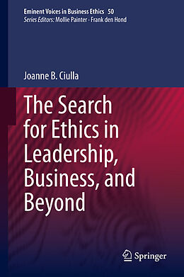 eBook (pdf) The Search for Ethics in Leadership, Business, and Beyond de Joanne B. Ciulla