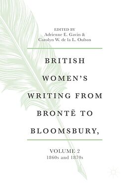 eBook (pdf) British Women's Writing from Brontë to Bloomsbury, Volume 2 de 