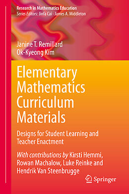 Livre Relié Elementary Mathematics Curriculum Materials de Janine T. Remillard, Ok-Kyeong Kim