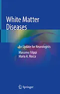 E-Book (pdf) White Matter Diseases von Massimo Filippi, Maria A. Rocca