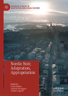 Livre Relié Nordic Noir, Adaptation, Appropriation de 