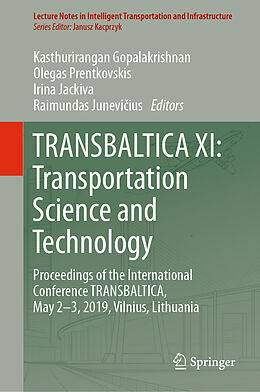 Livre Relié TRANSBALTICA XI: Transportation Science and Technology de 