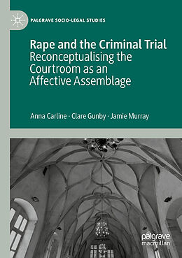 Couverture cartonnée Rape and the Criminal Trial de Anna Carline, Jamie Murray, Clare Gunby