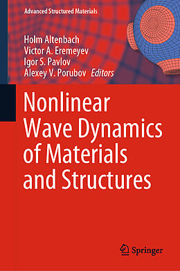 Fester Einband Nonlinear Wave Dynamics of Materials and Structures von 