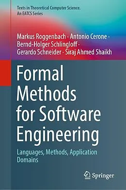 E-Book (pdf) Formal Methods for Software Engineering von Markus Roggenbach, Antonio Cerone, Bernd-Holger Schlingloff