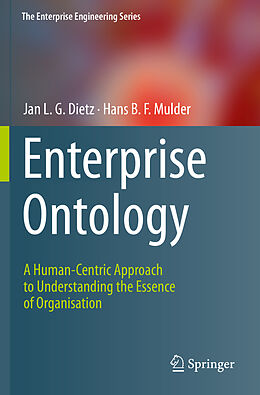 Kartonierter Einband Enterprise Ontology von Hans B. F. Mulder, Jan L. G. Dietz