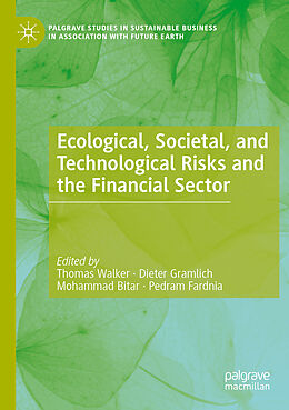 Couverture cartonnée Ecological, Societal, and Technological Risks and the Financial Sector de 