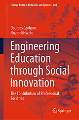 E-Book (pdf) Engineering Education through Social Innovation von Douglas Gorham, Nnamdi Nwulu