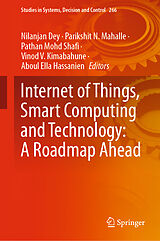 Fester Einband Internet of Things, Smart Computing and Technology: A Roadmap Ahead von 