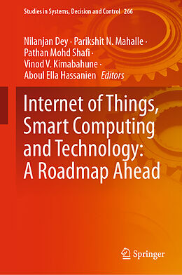 Fester Einband Internet of Things, Smart Computing and Technology: A Roadmap Ahead von 
