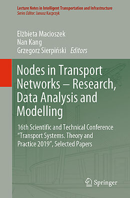 Couverture cartonnée Nodes in Transport Networks   Research, Data Analysis and Modelling de 