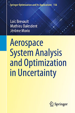 Fester Einband Aerospace System Analysis and Optimization in Uncertainty von Loïc Brevault, Jérôme Morio, Mathieu Balesdent