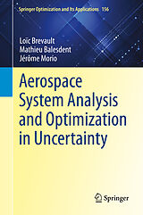 E-Book (pdf) Aerospace System Analysis and Optimization in Uncertainty von Loïc Brevault, Mathieu Balesdent, Jérôme Morio