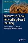 E-Book (pdf) Advances in Social Networking-based Learning von Christos Troussas, Maria Virvou