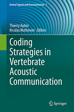 Livre Relié Coding Strategies in Vertebrate Acoustic Communication de 