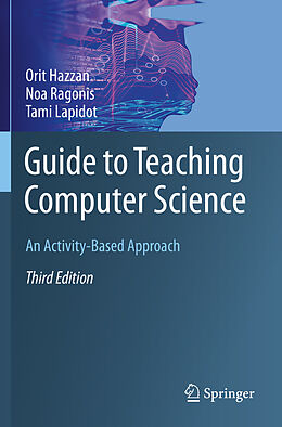 Couverture cartonnée Guide to Teaching Computer Science de Orit Hazzan, Tami Lapidot, Noa Ragonis