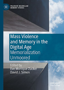 Livre Relié Mass Violence and Memory in the Digital Age de 