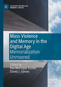 Couverture cartonnée Mass Violence and Memory in the Digital Age de 