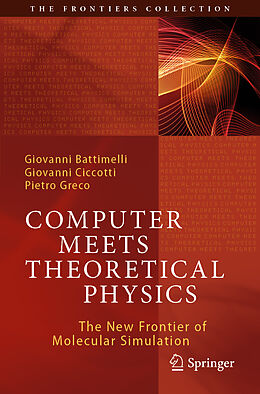 Kartonierter Einband Computer Meets Theoretical Physics von Giovanni Battimelli, Giovanni Ciccotti, Pietro Greco