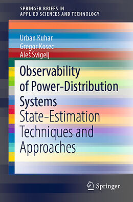 E-Book (pdf) Observability of Power-Distribution Systems von Urban Kuhar, Gregor Kosec, Ales Svigelj