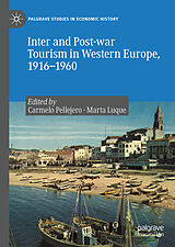 eBook (pdf) Inter and Post-war Tourism in Western Europe, 1916-1960 de 