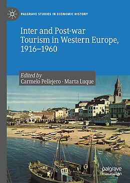 eBook (pdf) Inter and Post-war Tourism in Western Europe, 1916-1960 de 