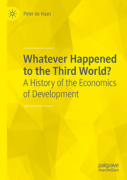 Couverture cartonnée Whatever Happened to the Third World? de Peter De Haan