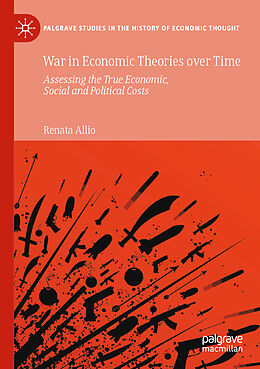 Kartonierter Einband War in Economic Theories over Time von Renata Allio