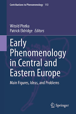 Livre Relié Early Phenomenology in Central and Eastern Europe de 