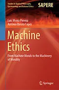 E-Book (pdf) Machine Ethics von Luís Moniz Pereira, António Barata Lopes