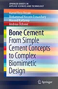 E-Book (pdf) Bone Cement von Hamid Reza Rezaie, Mohammad Hossein Esnaashary, Masoud Karfarma