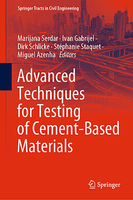 Fester Einband Advanced Techniques for Testing of Cement-Based Materials von 
