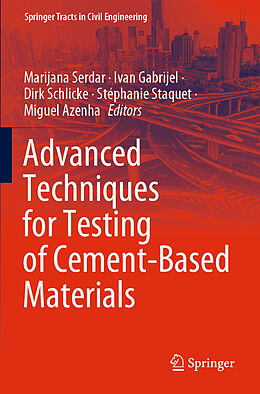 Kartonierter Einband Advanced Techniques for Testing of Cement-Based Materials von 