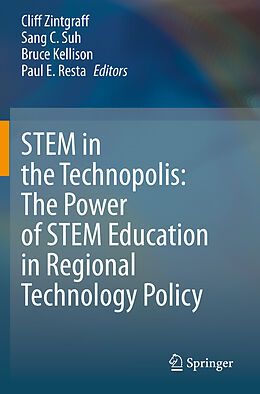 Couverture cartonnée STEM in the Technopolis: The Power of STEM Education in Regional Technology Policy de 