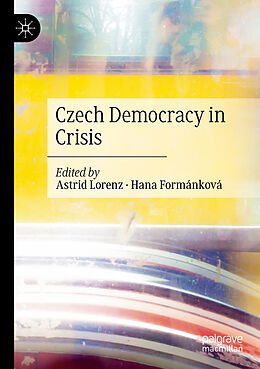 Couverture cartonnée Czech Democracy in Crisis de 