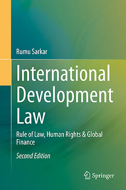 Livre Relié International Development Law de Rumu Sarkar