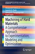 E-Book (pdf) Machining of Hard Materials von Manjunath Patel G. C., Ganesh R. Chate, Mahesh B. Parappagoudar