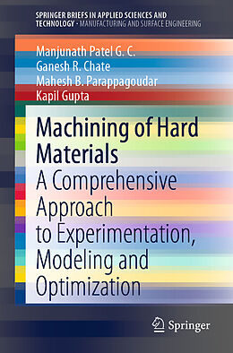 E-Book (pdf) Machining of Hard Materials von Manjunath Patel G. C., Ganesh R. Chate, Mahesh B. Parappagoudar