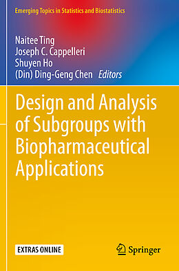 Livre Relié Design and Analysis of Subgroups with Biopharmaceutical Applications de 