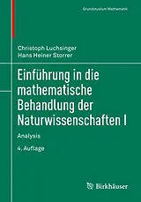Kartonierter Einband Einführung in die mathematische Behandlung der Naturwissenschaften I von Christoph Luchsinger, Hans Heiner Storrer