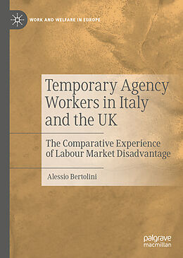 Fester Einband Temporary Agency Workers in Italy and the UK von Alessio Bertolini