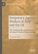 eBook (pdf) Temporary Agency Workers in Italy and the UK de Alessio Bertolini