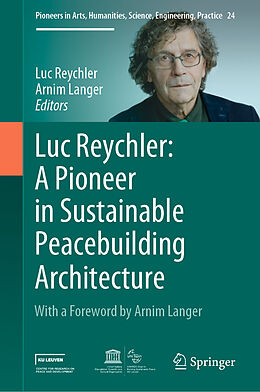 eBook (pdf) Luc Reychler: A Pioneer in Sustainable Peacebuilding Architecture de 