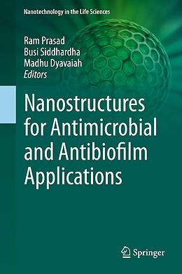 E-Book (pdf) Nanostructures for Antimicrobial and Antibiofilm Applications von 