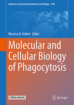 Fester Einband Molecular and Cellular Biology of Phagocytosis von 