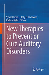 Livre Relié New Therapies to Prevent or Cure Auditory Disorders de 