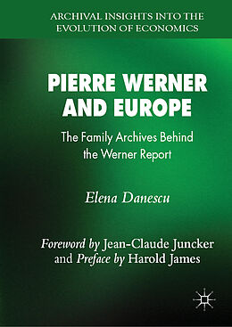 Couverture cartonnée Pierre Werner and Europe de Elena Danescu