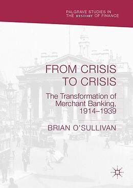 Kartonierter Einband From Crisis to Crisis von Brian O&apos;Sullivan